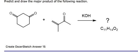 SOLVED: Predict and draw the major product of the following reaction ...