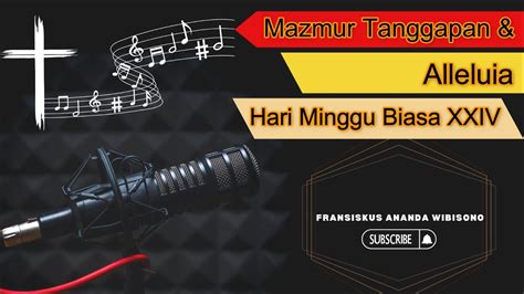 Mazmur Tanggapan Edisi Baru Minggu Biasa Xxiv 17 September