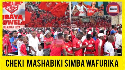 Live BALAA KWA MKAPA SIMBA DAY WANASIMBA WAFURIKA UBAYA UBWELA