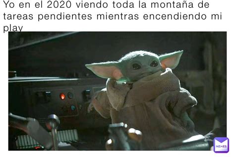 Yo en el 2020 viendo toda la montaña de tareas pendientes mientras