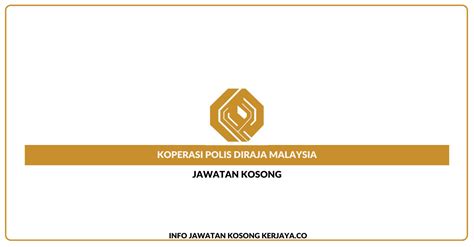 Jawatan Kosong Koperasi Polis DiRaja Malaysia Jobs Hub