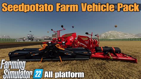 Seedpotato Farm Vehicle Pack Fs Mod Test For All Platforms Youtube