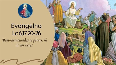 Evangelho de Lucas 6 17 20 26 Reflexão Bem aventurados os pobres