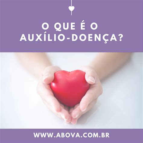 O que é o auxílio doença Abova