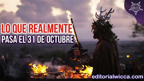 LO QUE REALMENTE SE CELEBRA EL 31 DE OCTUBRE YouTube