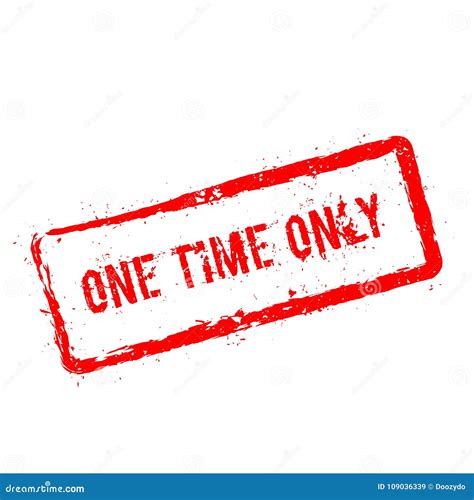 One Time Only Red Rubber Stamp Isolated On White Stock Vector