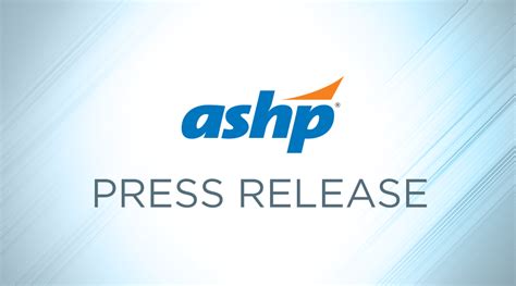 Ashp Survey Finds Critical Drug Shortages Pose Patient Safety Risk