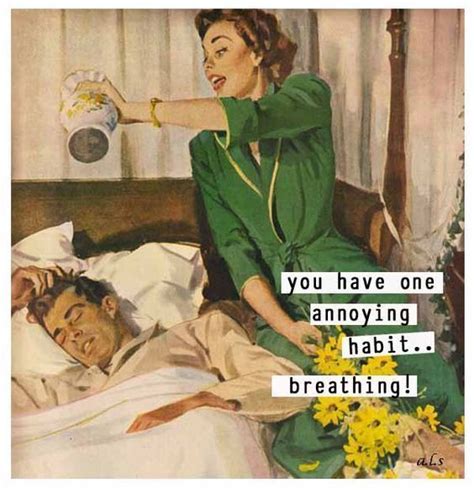 35 Hilariously Relatable Sarcastic Housewife Memes Lively Pals Retro Humor Vintage Humor