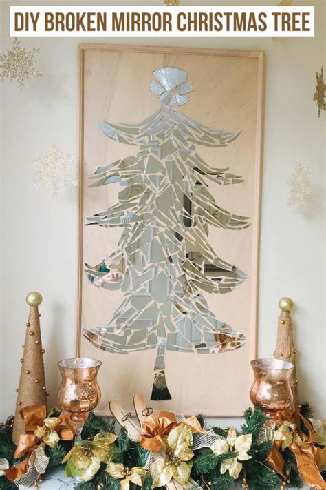 Diy Broken Mirror Christmas Tree High End Diy Holiday Home Decor