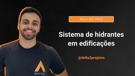 Sistema De Hidrantes Em Edifica Es Youtube