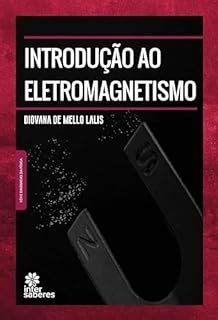 Introdução ao Eletromagnetismo eBook Resumo Ler Online e PDF por