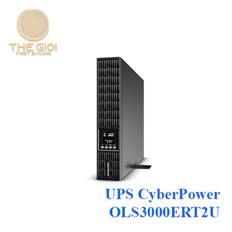 Ups Cyberpower Ols3000ert2u Thế Giới Thiết Bị Mạng