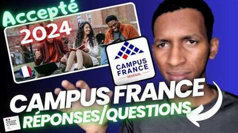 Campus France 2024 Voici la réponses à vos questions sur Campus