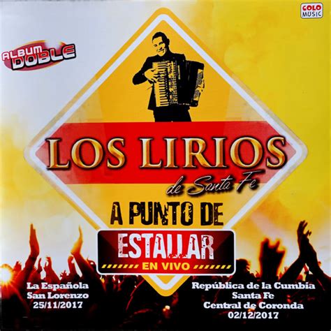 A Punto De Estallar En Vivo Album De Los Lirios De Santa Fe Spotify