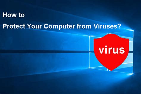 How To Protect Your Computer From Viruses 12 Methods Minitool