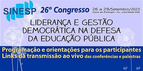 26º Congresso do SINESP Liderança e Gestão Democrática na defesa da