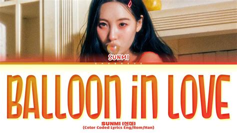 SUNMI Balloon In Love Lyrics Color Coded Lyrics YouTube