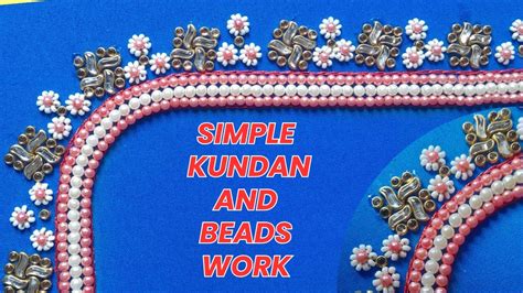 Simple Kundan And Beads Work For Beginnersbeads Work Aari Workeasy