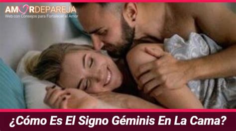 C Mo Es El Signo De G Minis En La Cama