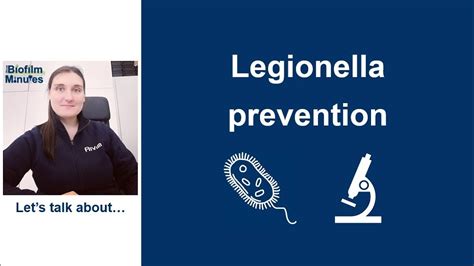 Biofilm Minutes White Paper Legionella Prevention Youtube