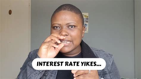 HOW TO COPE WITH THESE RISING INTEREST RATES South African YouTuber