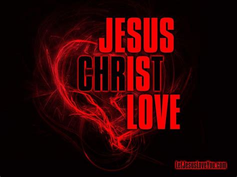 Jesus Christ Love Wallpaper