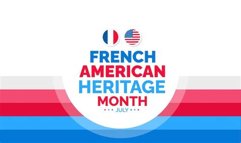 Premium Vector French American Heritage Month Background Banner