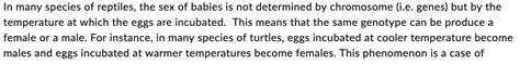 Solved In Many Species Of Reptiles The Sex Of Babies Is Not Chegg
