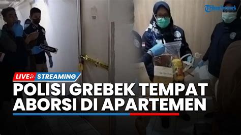 Live Polisi Grebek Unit Apartemen Di Kelapa Gading Yang Dijadikan