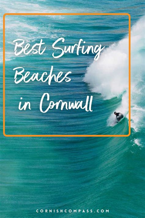 19 Best Surfing Beaches in Cornwall: Ultimate Surfing Guide - cornishcompass.com