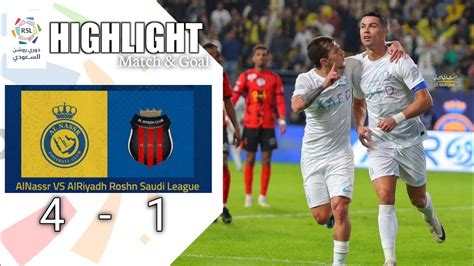 Highlight Al Nassr Vs Al Riyadh Extended Highlight Match Goal Al