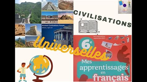 Les Civilisations Universelles Mes Apprentissages Aep