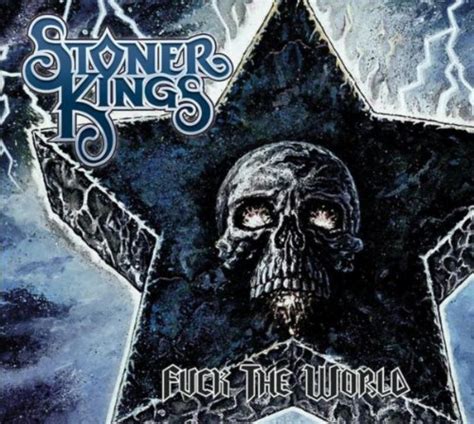 Play Fuck The World By Stoner Kings On Amazon Music