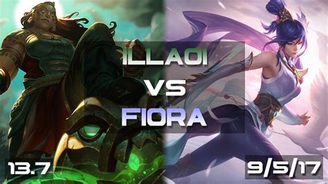 Illaoi Vs Fiora Top L Kda 9 5 17 63 Win Rate Illlaoi Top I Patch 13 7 L Season 13 Youtube