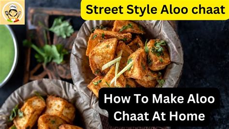 Street Style Aloo Chaat आलू चाट कैसे बनाएं How To Make Aloo Chaat At Home Meenus Recipes