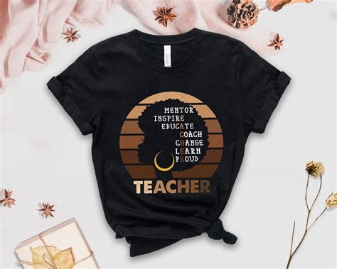 Inspiration Teacher Tshirt Afro Melanin African American Teacher