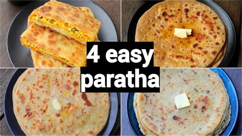 4 types of easy & quick paratha | different types of paratha for lunch ...