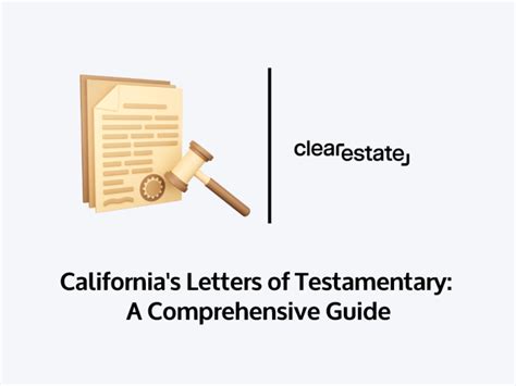 California S Letters Of Testamentary A Comprehensive Guide