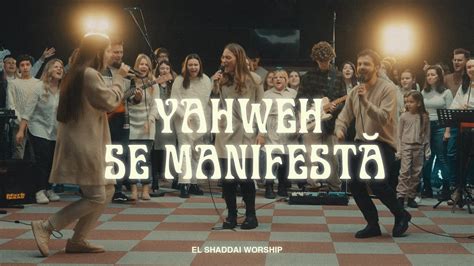 Yahweh Se Manifest Oasis Ministry Cover By El Shaddai Youtube Music