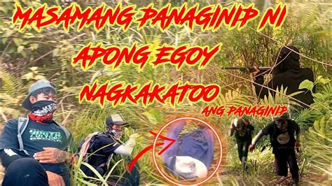 PART123 MASAMANG PANAGINIP NI APONG EGOY NAGKATOTOO Viral YouTube