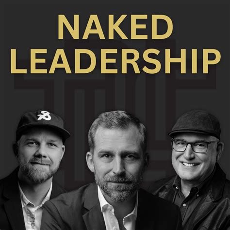 E111 How To Align Your Leadership Team The Naked Leadership Podcast