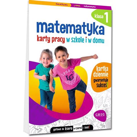 Matematyka Karty pracy w szkole i w domu Klasa 1 Księgarnia