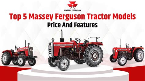 Top 5 Massey Ferguson Tractor Models By Cpadesk Issuu