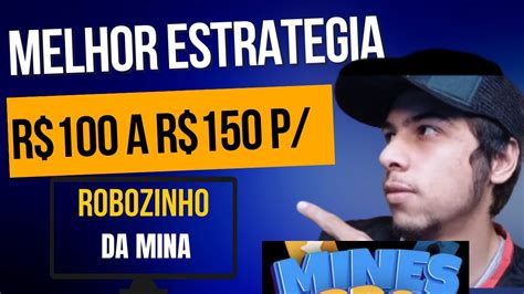 Usei A Melhor Estrategia Para Mines Rob Para Mines Como Jogar No