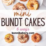 Mini Bundt Cakes Easy Recipe Flavors Bonni Bakery