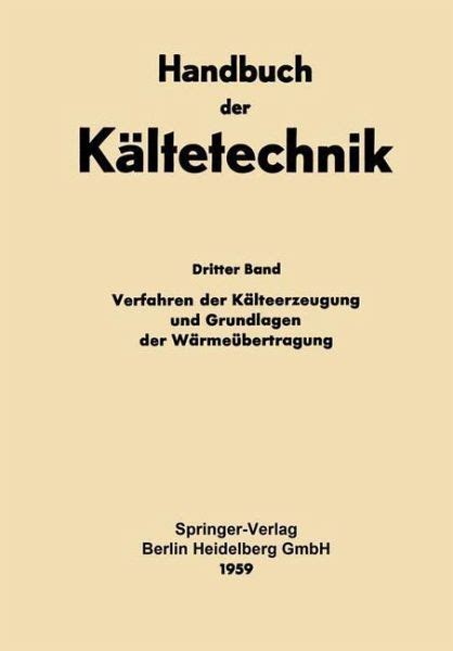 Verfahren Der K Lteerzeugung Und Grundlagen Der W Rme Bertragung Von