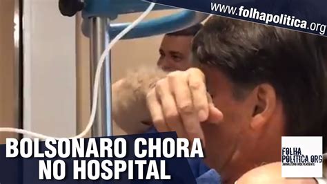 Bolsonaro Se Emociona E Chora Ao Ser Homenageado No Hospital Albert