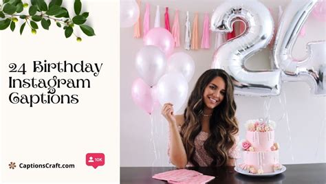 Birthday Instagram Captions For Your Special Day