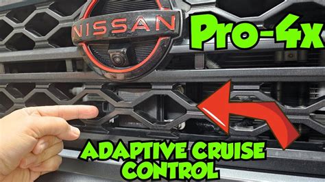 2022 Nissan Frontier Adaptive Cruise Control Fix Adjustment Explained