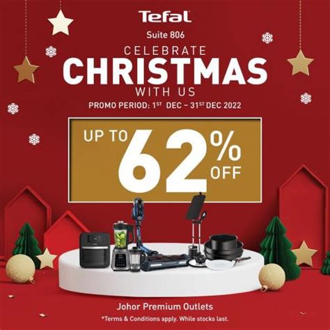 Tefal Christmas Sale Up To 62 OFF At Johor Premium Outlets 1 Dec 2022